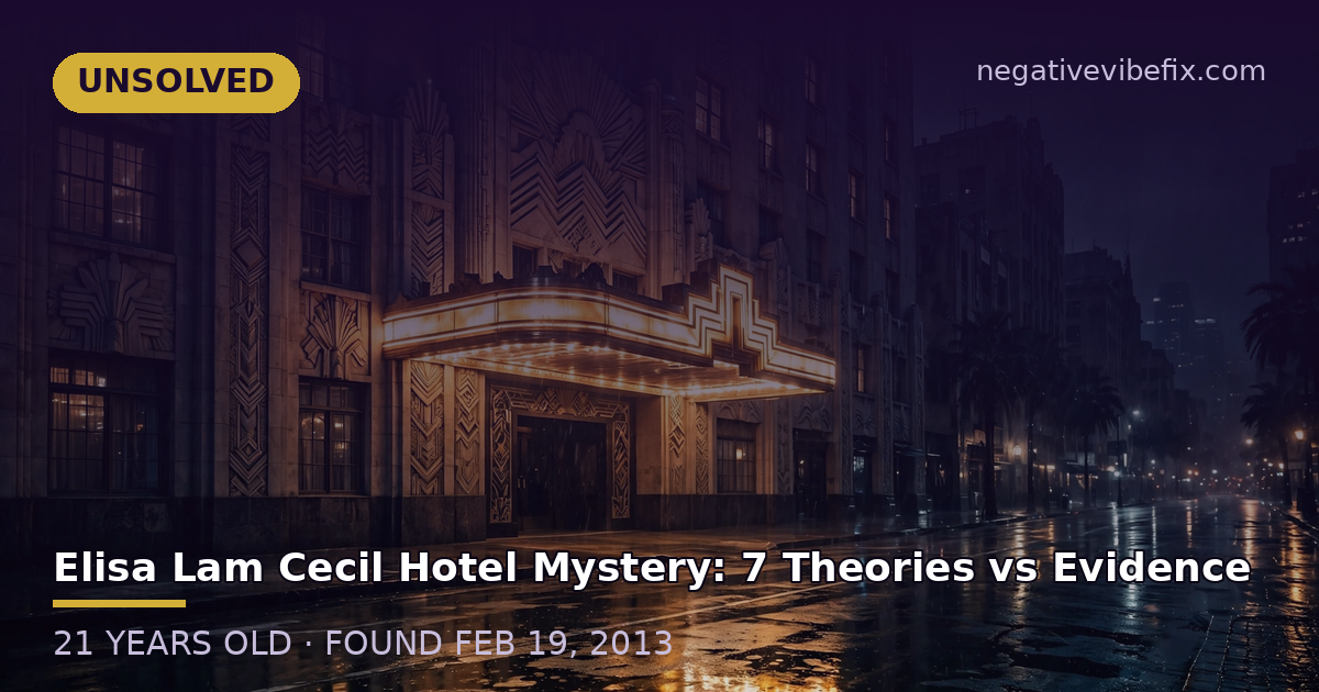 Elisa Lam Cecil Hotel Mystery: 7 Theories vs Evidence